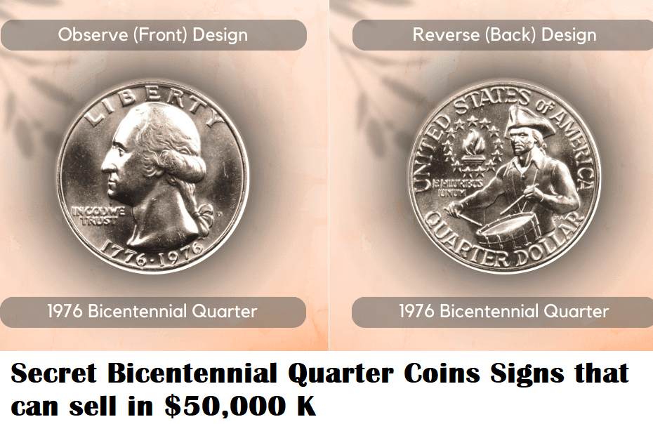 Secret Bicentennial Quarter Coins Signs that can sell in $50,000 K