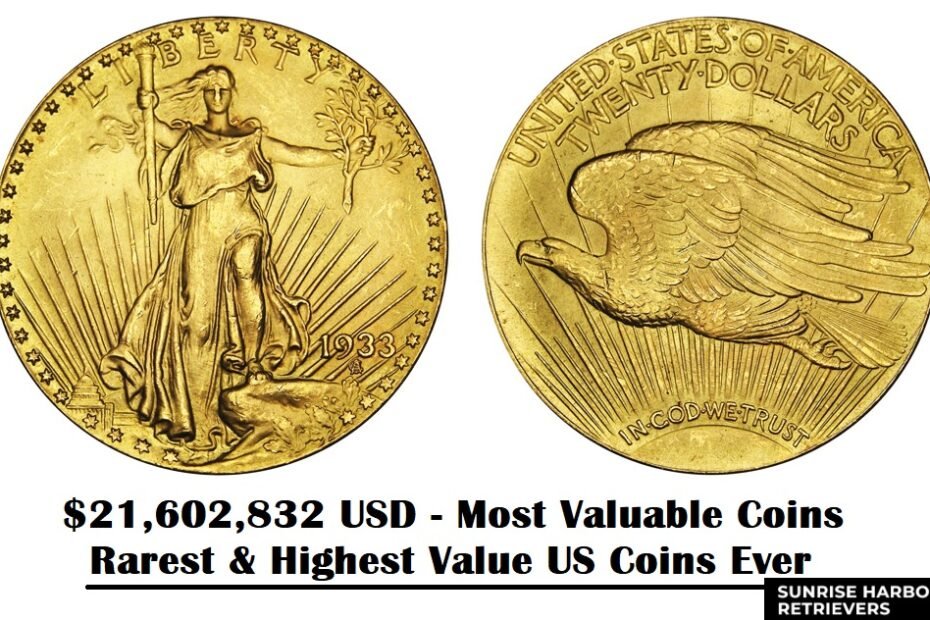 $21,602,832 USD - Most Valuable Coins - Rarest & Highest Value US Coins Ever